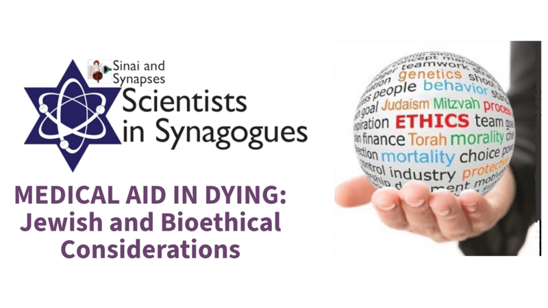 Banner Image for Scientists in Synagogues: Medical Aid in Dying [M.A.I.D.]